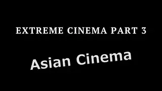 Extreme Cinema Part 3 | Audition (1999)