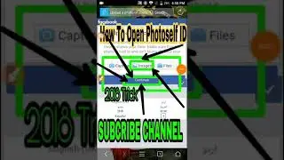 How To Open Photoself ID 10000% Trick 2018