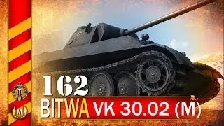 VK 30.02 (M) - na ósemkach też można - BITWA - World of tanks