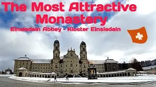 Einsiedeln Abbey – The Most Attractive Monastery in the World | Kloster Einsiedeln | Switzerland