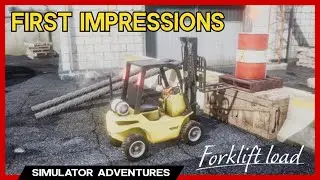 Forklift Load - First Impressions (Forklift Platformer!)