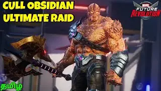 CULL OBESIDIAN ULTIMATE RAID | IRONMAN vs CULL OBESIDIAN | Marvel Future Revolution Tamil