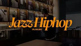 𝒑𝒍𝒂𝒚𝒍𝒊𝒔𝒕 | Vinyl Jazz Hiphop | Nujabes / MF Doom / Mac Miller / J Dilla / Madlib | Make it groovin