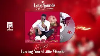 Loving You - Vinto Neskon Ft Littie Woods (Official Audio)