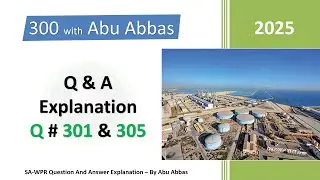 SA WPR Notes   300 with Abu Abbas   Q 301, 302, 303, 304, & 305