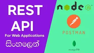 REST API - Sinhala explanation - with Node, Express , MongoDB and Postman