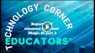 Magic Ai Report comments generator part 3