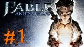 Let's Play Fable Anniversary Part 1 - Birth of a Hero