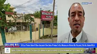50 Lak Tyrwa Sbun U Bah Adelbert Ban Shna Pynbha Ïa Ka Meghalaya House Ha Vellore | Na Ka Skhim MLA