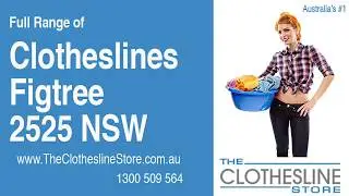 For all your Clothesline, Clothes Hoist, Washing Line & Installation Solutions in Figtree 2525 NSW