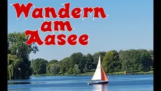 Wandern um den Aasee in M&uuml;nster!  4K #wandern #m&uuml;nster