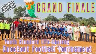 GRAND FINALE &mdash; Youth Standard Life  Gholeng Knockout Football tournament 2025