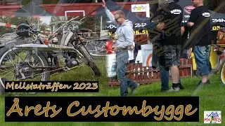 Mellstatr&auml;ffen 2023. &Aring;rets Custombygge 2023