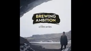 Brewing Ambition | Trailer | BBC StoryWorks