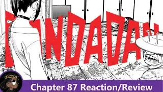 No Peeking!! Dandadan Chapter 87 Reaction! | 悠