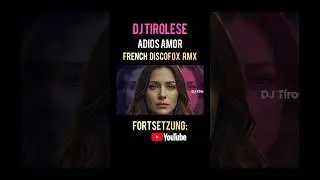 ❤️ADIOS AMOR einmal anders❤️#discofox #djtirolese #schlager #music #chanson #radio #disco