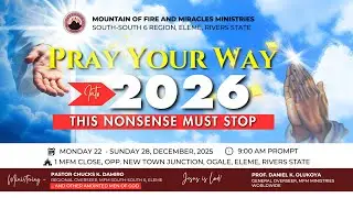 PRAY YOUR WAY INTO 2026 (DAY-3), 24TH DEC. 2025 @ MFM S/S 6 REGIONAL HQTRS. ELEME, RIVERS STATE.