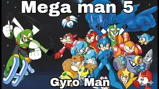 Mega Man 5 - Gyro Man - Part 07/16