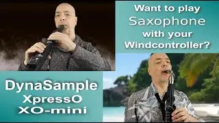 Want To Play Sax with a Wind Controller
