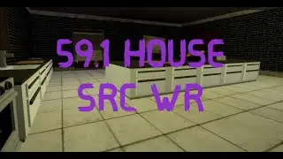 59.1 House (SRC WR)