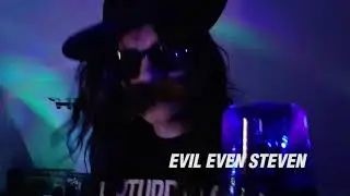 Hubrid & HeartBeatHero - Evil Even Steven (Video coming soon)