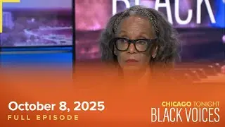 October 8, 2025 Full Episode &mdash; Black Voices
