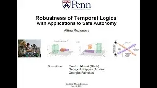 Thesis defense - Robustness of Temporal Logics with Applications to Safe Autonomy