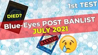 1st Test ... Blue Eyes Deck 2021 Post Banlist No ELPY Lets GO!!!