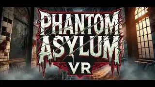 Phantom Asylum VR (Early Access) - Gameplay & Early Impressions on the Meta Quest 3 (PCVR)