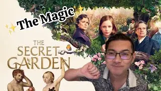 The Secret Garden (2020): Finding Eden a Biblical Analysis ￼by Nhat Tran 