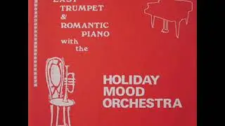 Holiday Mood Orchestra - Best Years Of Our Love