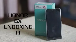 Honor 6X Unboxing - The $200 Dual Camera Smartphone
