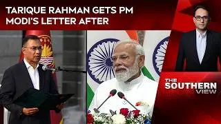 Tarique Rahman Gets PM Modi's Letter After Swearing-In, And An India Invite