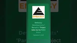 Embassy Developments' 'Paradiso' luxury plotted project sells out for ₹204 Cr in North Bengaluru