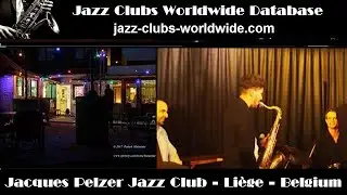Jacques Pelzer's Jazz Club, Li&egrave;ge, Belgium