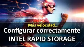 Configurar correctamente el INTEL RAPID STORAGE en DELL XPS