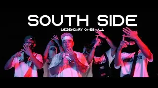 Legendary Onesmall  -  South Side (Official Music Video)
