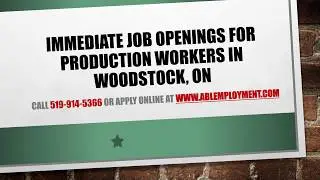ABL Employment - Production Workers Needed in Woodstock, ON