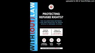 Protecting Refugee Rights?