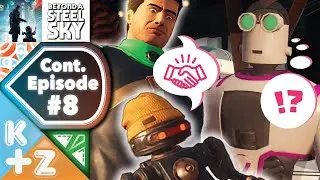 BEYOND A STEEL SKY #8 || Foster and Joey Work Together! THE GAP CHAPS!!