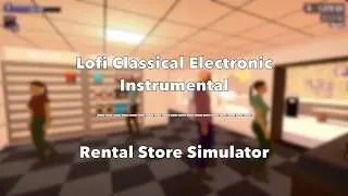 Lofi Chill Rental Store Simulator Gameplay - No Commentary