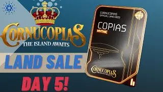 Cornucopias Land Sale Day 5 Recap! THE GRAND FINALE 👑