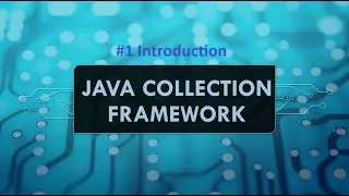 collection framework introduction