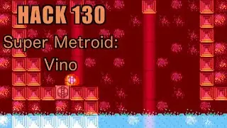 130 | Super Metroid: Vino | 2010 | Playing All Super Metroid Rom Hacks