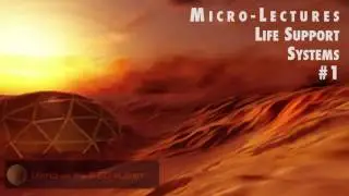Life Support on Mars - Micro-Lecture