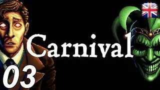 Carnival - [03] - [February 15th] - English Walkthrough - No Commentary