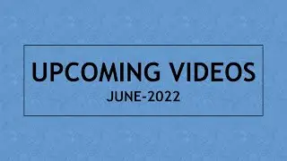 Upcoming Videos | June 2022 | Data science | Bioinformatics