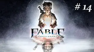 Let's Play Fable Anniversary - Part 14 - Churches always need Money