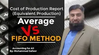 WIP (Beginning Inventory) Equivalent Production (Average Vs FIFO Method)
