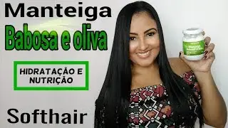 MANTEIGA BABOSA E OLIVA SOFTHAIR [Low e No Poo/Vegano]